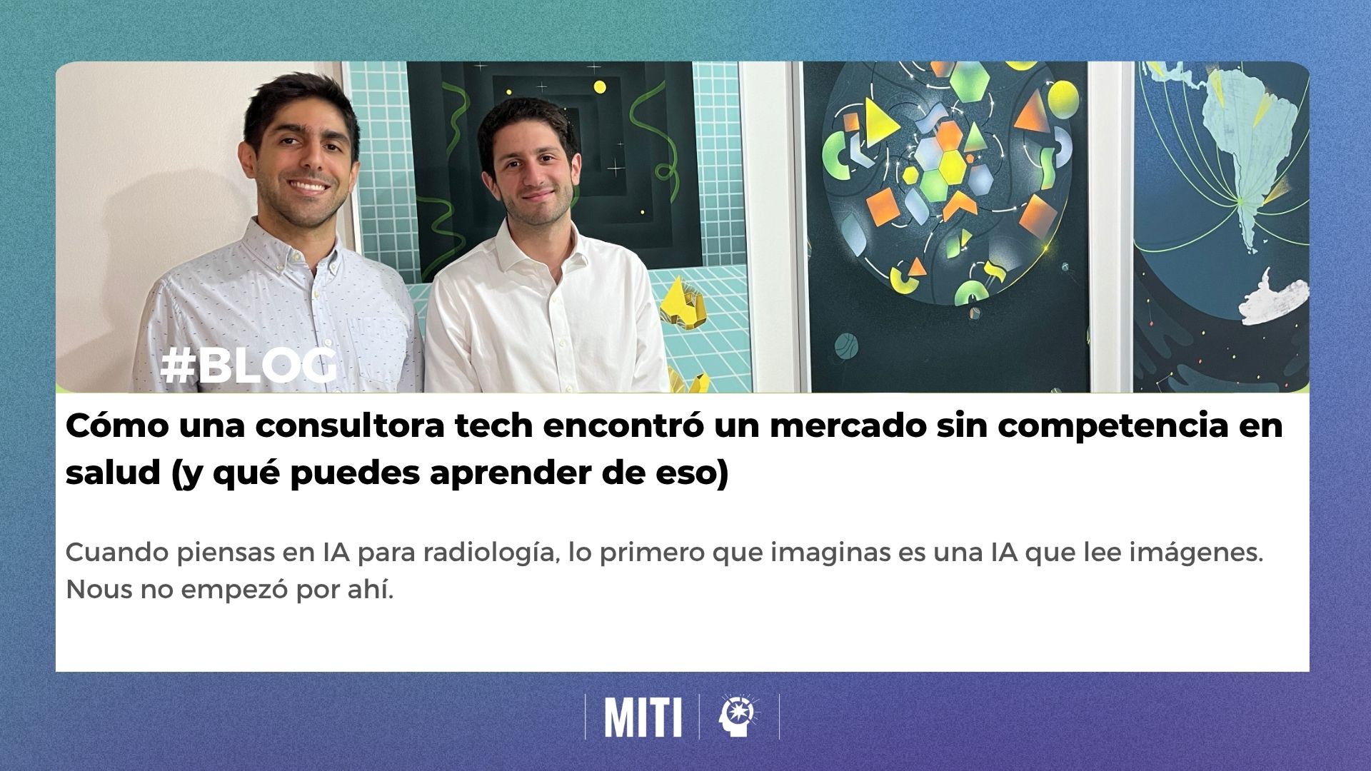 Cómo una consultora tech encontró un mercado sin competencia en salud (y qué puedes aprender de eso)
